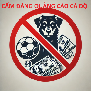 Cấm đăng quảng cáo cá độ